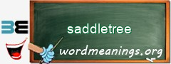 WordMeaning blackboard for saddletree